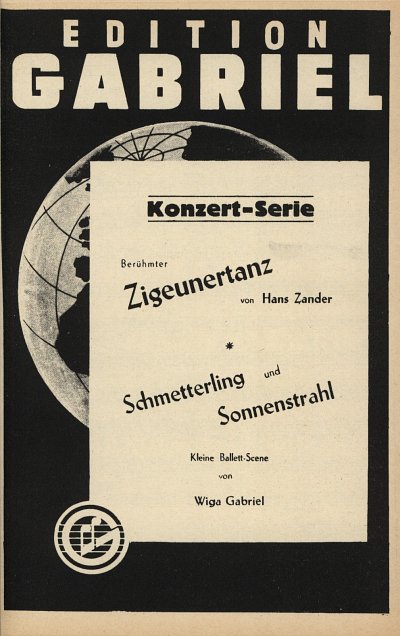 Zander Hans + Gabriel Wigo: Zigeunertanz + Schmetterling Und