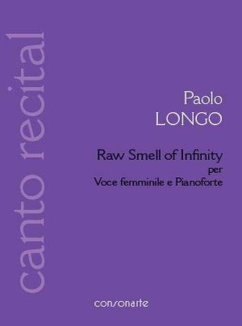 P. Longo: Raw Smell of Infinity