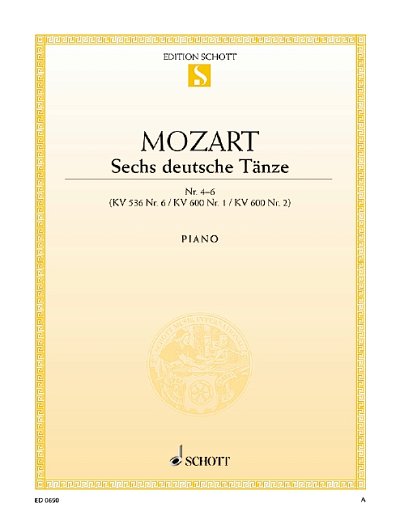 W.A. Mozart: Sechs deutsche Tänze KV 536/6, 600/1 + 2 Heft 2