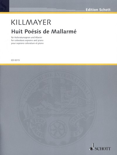 Killmayer, W.: Huit Poes. de Mall. (KA)