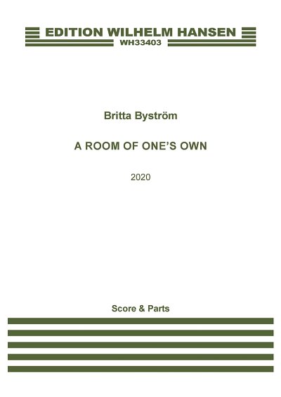 B. Byström: A Room Of One's Own (Pa+St)