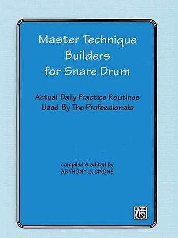A.J. Cirone: Master Technique Builders for Snare Drum, Kltr