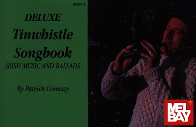 Conway Patrick: Deluxe Tinwhistle Songbook