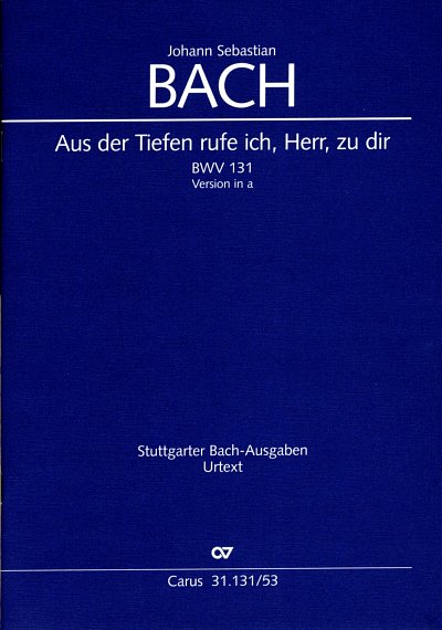 J.S. Bach: Aus der Tiefen rufe ich, Herr, , 4GesGchOrch (KA)