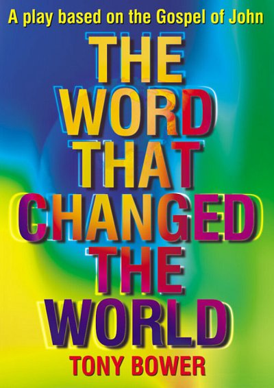 The Word That Changed The World