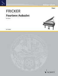 P.R. Fricker: Fourteen Aubades