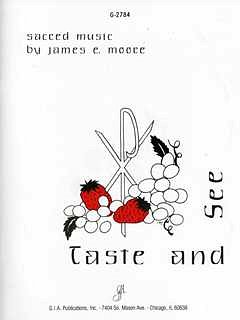 J.E. Moore: Taste and See