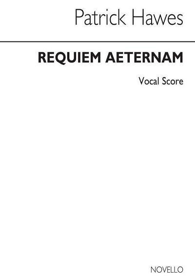 P. Hawes: Requiem Aeternam from Lazarus Requ, GchKlav (Chpa)
