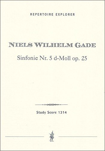 N. Gade: Sinfonie Nr. 5 d-Moll op. 25, Sinfo (Stp)