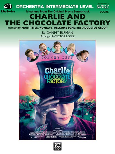 D. Elfman: Charlie and the Chocolate Factory, Selections from