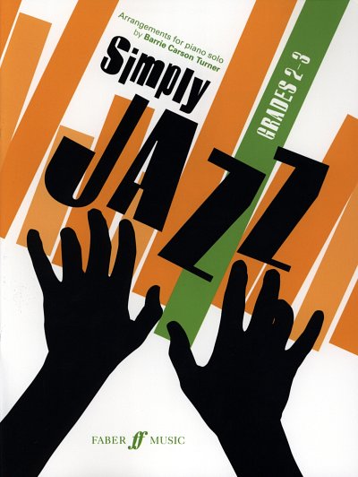 B. Carson Turner: Simply Jazz (Grade 2-3), Klav