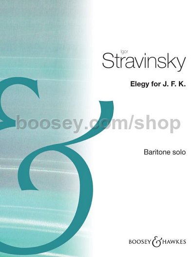 I. Strawinski: Elegy for J.F.K., Singstimme (Bariton)