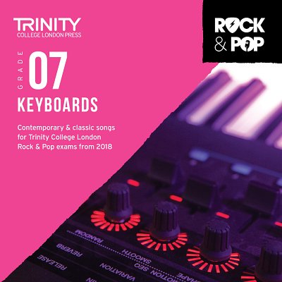 Trinity Rock and Pop 2018-20 Keyboards Grade 7 CD, Key (CD)