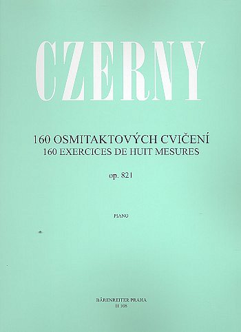 C. Czerny: 160 Achttaktübungen op. 821, Klav