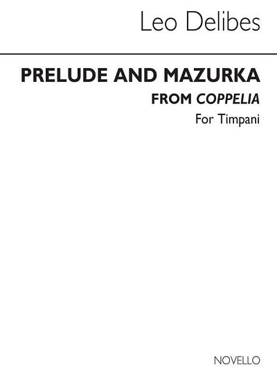 L. Delibes: Prelude & Mazurka (Cobb) Timp, Pk