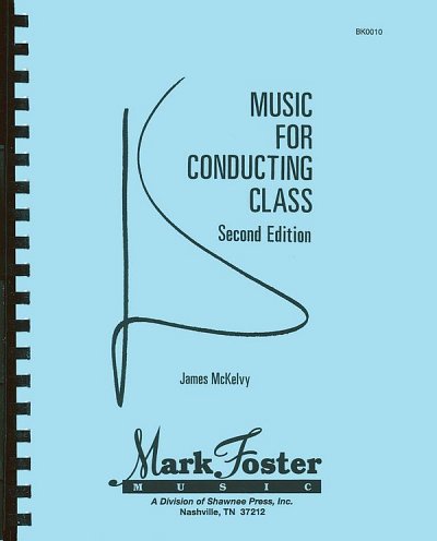 Music for Conducting Class - 2nd Edition (Bu)