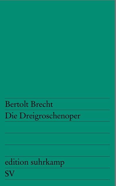 B. Brecht: Die Dreigroschenoper (Bu)