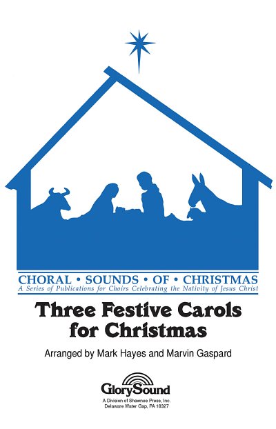 Three Festive Carols for Christmas, GchKlav (Chpa)