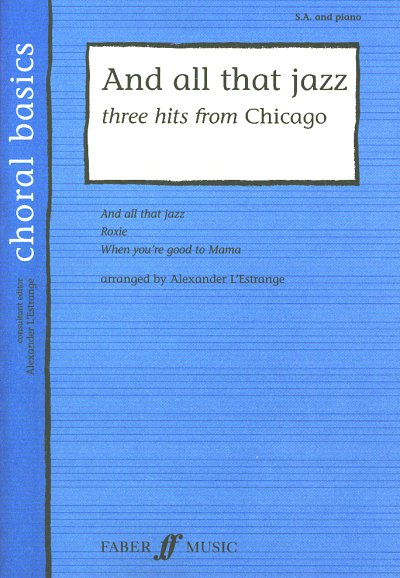 And All That Jazz - 3 Hits From Chicago