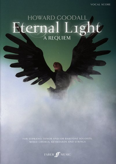 H. Goodall: Eternal Light, 3GesGchOrch (KA)