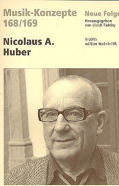 U. Tadday: Musik-Konzepte 189/169 – Nicolaus A. Huber