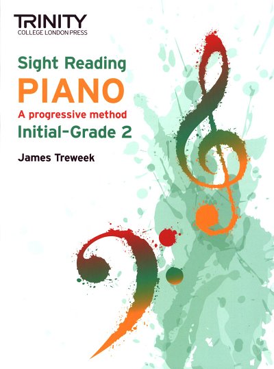 J. Treweek: Trinity College London Sight Reading Piano: Initial Grade 2