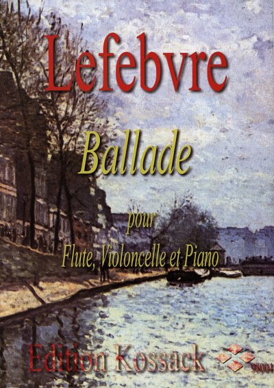 Lefebvre Charles Edouard: Ballade Op 37