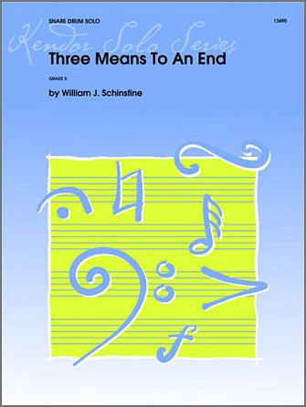 W.J. Schinstine: Three Means To An End, Kltr