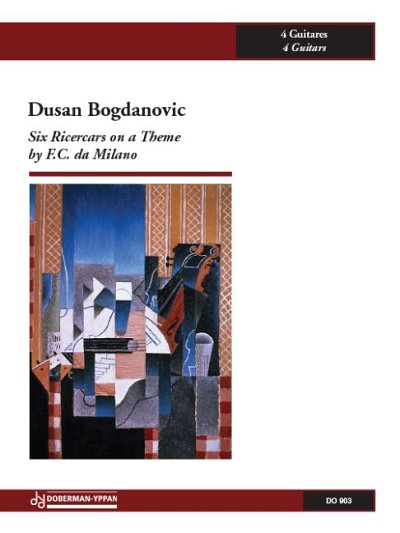 D. Bogdanovic: Six Ricercars on a Theme by F.C. da M (Pa+St)