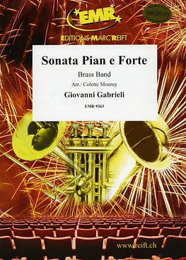 G. Gabrieli: Sonata Pian e Forte, Brassb