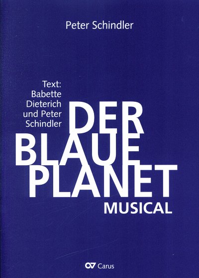 P. Schindler: Der blaue Planet, KichOrch(Kla (KA)
