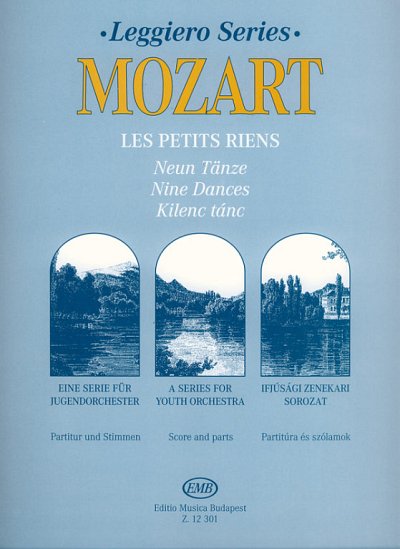 W.A. Mozart: Les petits riens, JuSinf (Pa+St)