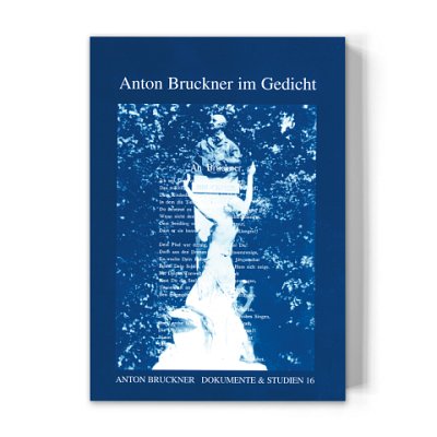 R. Grasberger: Anton Bruckner im Gedicht (Bu)