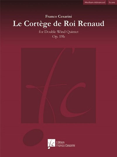 F. Cesarini: Le Cortège du Roi Renaud Op. 19b (Part.)