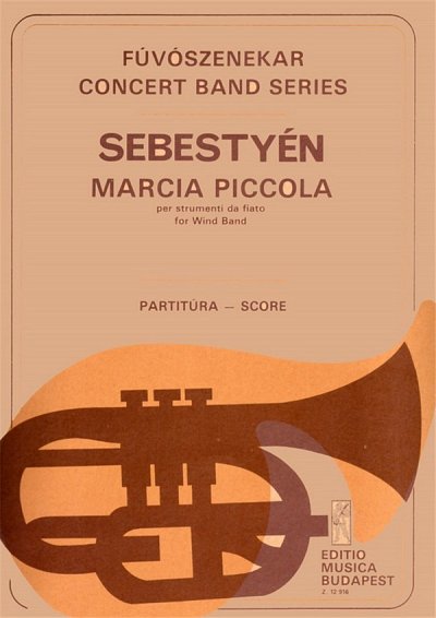 A. Sebestyén: Marcia piccola, Blaso (Part.)
