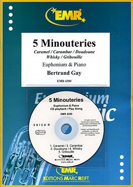 B. Gay: 5 Minouteries, EuphKlav (+CD)