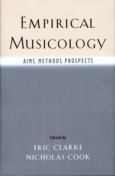 N. Cook: Empirical Musicology Aims, Methods, Prospects