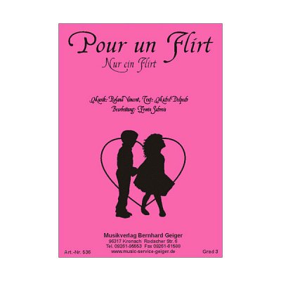 R. Vincent: Pour un Flirt (Nur ein Flirt), Blaso (Dir+St)