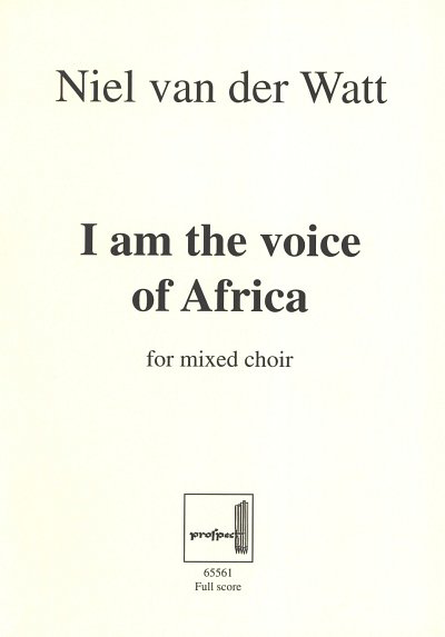 N. van der Watt: I am the voice of Africa B-Dur (1999-09)