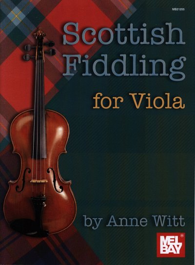 Witt Anne: Scottish Fiddling For Viola