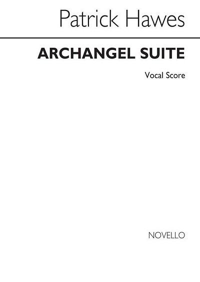 P. Hawes: Archangel Suite (KA)