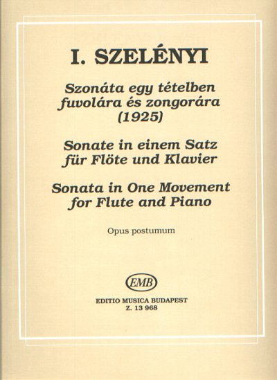 I. Szelényi: Sonate in einem Satz op. pos, FlKlav (KlavpaSt)