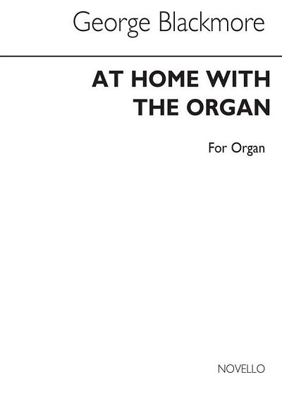 G. Blackmore: At Home With Organ