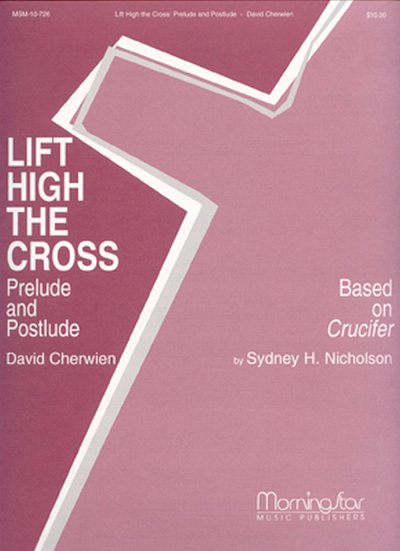 Lift High the Cross, Org