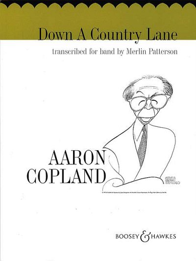 A. Copland: Down a Country Lane, Blaso (Pa+St)