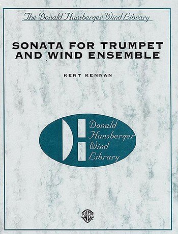 K. Kennan: Sonata for Trumpet and Wind Ensemb, Blaso (Part.)