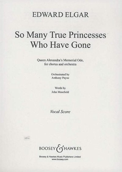 E. Elgar: So Many True Princesses Who Have Gone