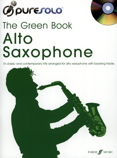 Pure Solo Alto Saxophone - The Green Book, Asax (+CD)