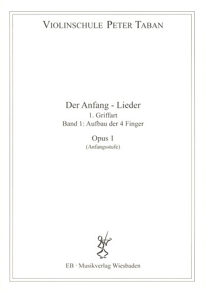 P. Taban: Schule op.1 - Der Anfang - L., Violine