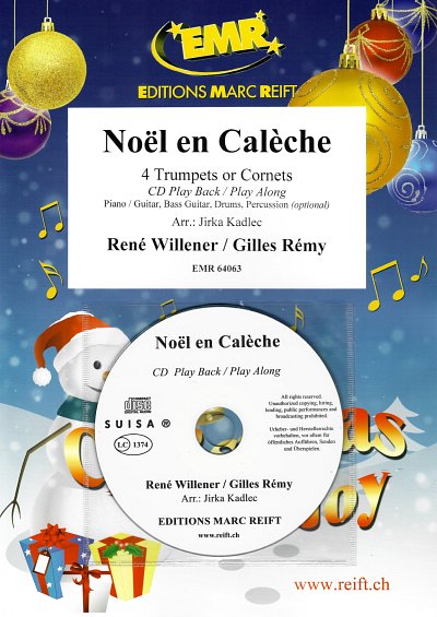 R. Willener: Noël en Calèche, 4Trp/Kor (+CD)